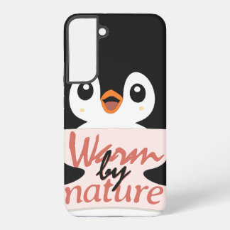 Warm by nature: Adorable Penguin with Playful Text Samsung Galaxy Hülle