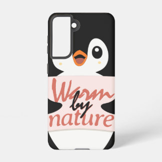Warm by nature: Adorable Penguin with Playful Text Samsung Galaxy Hülle