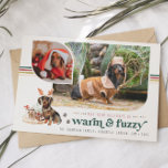 Warm & Fuzzy | Foto-Karte für den Urlaub für Haust Feiertagskarte<br><div class="desc">Haustiere sind Teil der Familie und zweifellos verdienen sie einen Platz auf Ihren Weihnachtskarten! Mit einer lustigen Schrift und niedlichen Illustrationen ist diese Karte eine großartige Möglichkeit, die Freundschaft zu feiern, die Sie mit Ihrem wütenden Freund teilen. Fügen Sie diesem Design Ihre benutzerdefinierte Formulierung hinzu, indem Sie die Felder "Diese...</div>