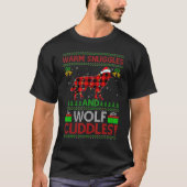 Warm Snuggles And Wolf Cuddles Ugly Wolf Christmas T-Shirt (Vorderseite)