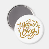 Warm und gemütlich magnet (Vorderseite/Rückseite)