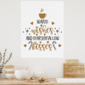 Warm Wishes and Marshmallow Kisses  Poster (Küche)