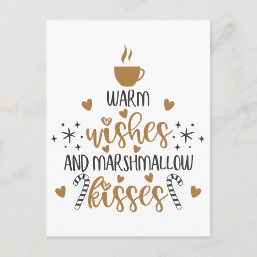Warm Wishes and Marshmallow Kisses Postkarte (Vorderseite)