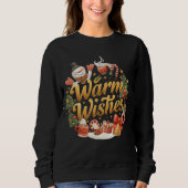 Warm Wishes Christmas Cozy Holiday Sweatshirt (Vorderseite)