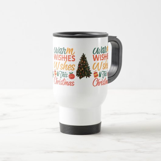 Warm wünscht diese Weihnachtsreise Mug 15 oz Reisebecher (VorderseiteRechts)