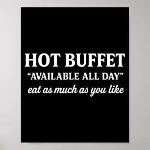 Warme Buffet-Auswahl den ganzen Tag für Männer und Poster