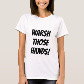 Warme diese Hände! T-Shirt