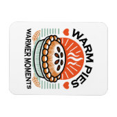 Warme Pies Warmer Momente - Gemütliche Herbstgesta Magnet (Horizontal)