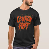 Warme Vorsicht T-Shirt (Vorderseite)