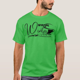 Warme Winterwünsche Zitat retro T-Shirt