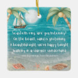 Warme Wonderland Tropical Beach Weihnachten Keramikornament<br><div class="desc">Weihnachtsschmuck zum Thema Tropical bietet einen sonnigen Strand mit Muscheln und glitzerndem Sand, Palmen und ein Schiff, das im Meer segelt. Die Texte sind zum Ton "Winter Wonderland", aber mit einer tropischen Drehung, die sagt: "Seashells Ring, hören Sie zu? — Am Strand glitzert Sand — Ein schöner Anblick, wir sind...</div>