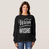 Warme Wünsche Festlicher Winter Sweatshirt (Vorne ganz)