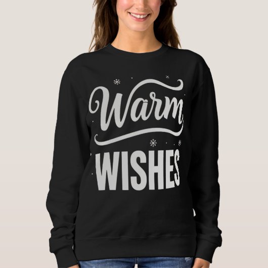 Warme Wünsche Festlicher Winter Sweatshirt (Vorderseite)