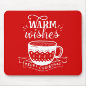 Warme Wünsche Hot Cup Kaffee Kakao rot weißes Lapt Mousepad (Vorne)