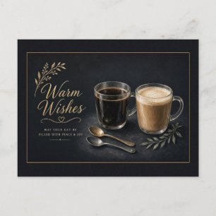 Warme Wünsche Schwarzer Kaffee und Latte Gold Post Postkarte