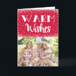 Warme Wünsche Urlaub Foto Grußkarte / Rot Feiertagskarte<br><div class="desc">Bitte ersetzen Sie das Vorlagenbild vor dem Kauf durch ein eigenes Foto.</div>
