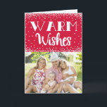 Warme Wünsche Urlaub Foto Grußkarte / Rot Feiertagskarte<br><div class="desc">Bitte ersetzen Sie das Vorlagenbild vor dem Kauf durch ein eigenes Foto.</div>