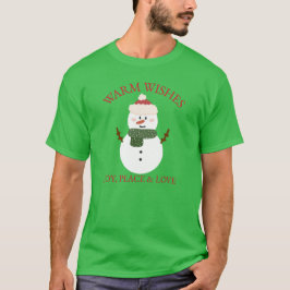 Warme Wünsche Weihnachten Snowman T - Shirt