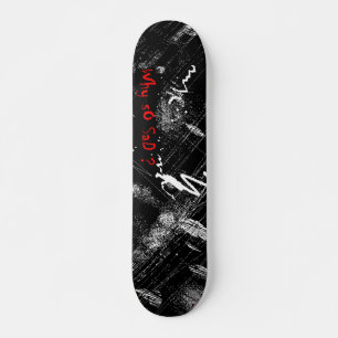Warmes Deck: "Warum so traurig?" Skateboard