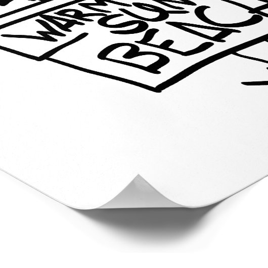 Warmes Sonnenstrand Zeichen Poster (Ecke)