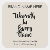 Warmth in Every Flame | Modern Candle Labels Quadratischer Aufkleber (Vorderseite)