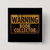 WARNBOOK COLLECTOR - Metallgefährdung Vorsicht bei Button (Vorderseite)