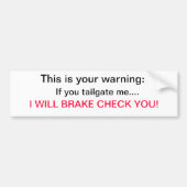 Warnen… breche ich Karo Sie Autoaufkleber (Vorne)