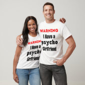Warnend habe ich ein psychisches Freundin-Shirt T-Shirt (Unisex)
