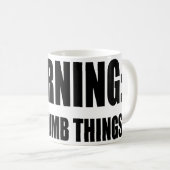 Warnend sage ich stumme Sachen Kaffeetasse (VorderseiteRechts)