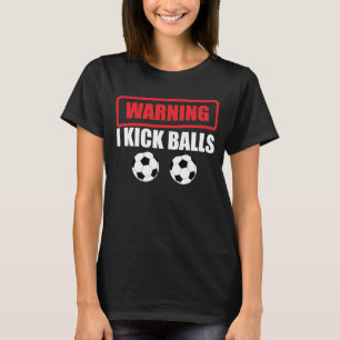 Warnend trete ich Ball-lustigen Fußball-Athleten- T-Shirt