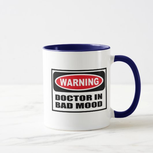Warnende DOKTOR IN BAD MOOD Tasse (Rechts)