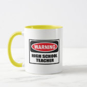 Warnende HIGHSCHOOL LEHRER Tasse (Links)