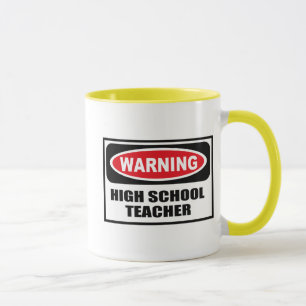 Warnende HIGHSCHOOL LEHRER Tasse