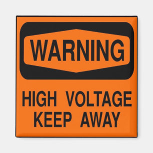 warnende Hochspannung Magnet