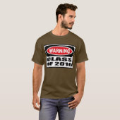 Warnende KLASSE des dunklen T - Shirt 2016 Männer (Vorne ganz)