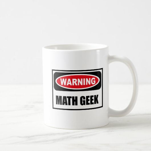 Warnende MATHEGEEK Tasse (Rechts)