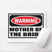Warnende MUTTER der BRAUT Mousepad (Mit Mouse)