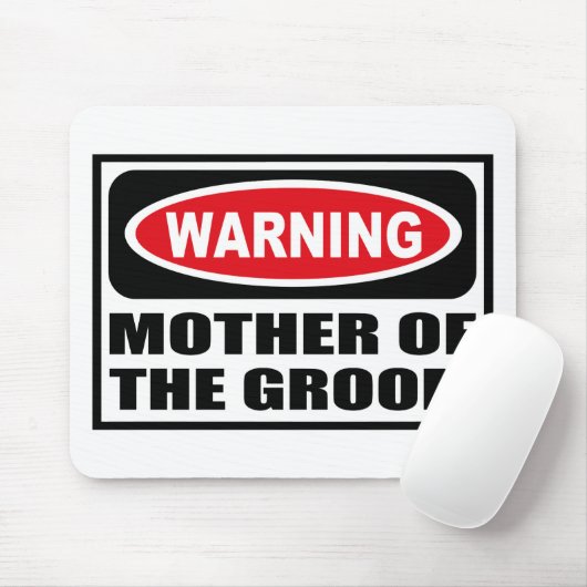 Warnende MUTTER des BRÄUTIGAMS Mousepad (Mit Mouse)