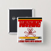 WARNENDE PHLEBOTOMIST - ICH HAFTE LEUTE MIT NADELN BUTTON (Vorne & Hinten)