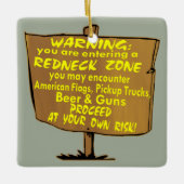 Warnende Redneck-Zone fahren an Ihrem eigenen Keramikornament (Vorderseite)