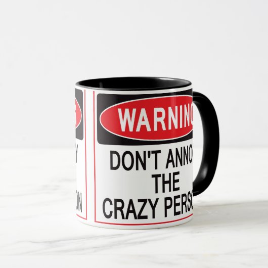 warnende Tasse der verrückten Person (VorderseiteRechts)