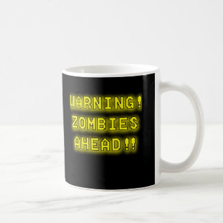 Warnende Zombies voran!!! Kaffeetasse