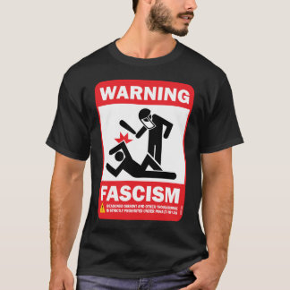warnender Faschismus T-Shirt