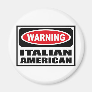 Warnender ITALIENISCHER AMERIKANISCHER Magnet