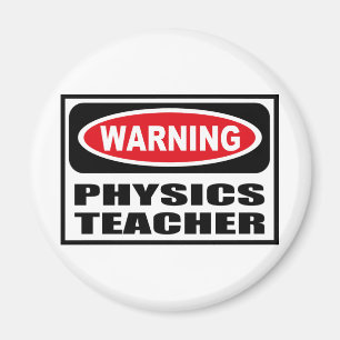 Warnender PHYSIK-LEHRER Magnet