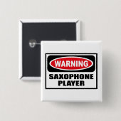 Warnender SAXOPHON-SPIELER Knopf Button (Vorne & Hinten)