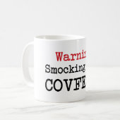 Warnender Smocking heißer Covfefe Trumpf zitieren Kaffeetasse (Vorderseite Links)