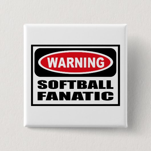 Warnender SOFTBALL-FANATIKER Knopf Button (Vorderseite)