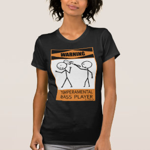 Warnender Temperamental Bass-Spieler T-Shirt