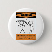 Warnender Temperamental Bassoonist Button (Vorderseite)